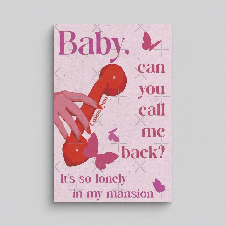 Baby, Can You Call Me Back?